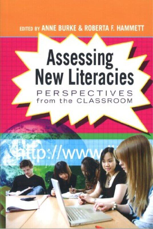

Assessing New Literacies by Anne BurkeRoberta F Hammett-Paperback