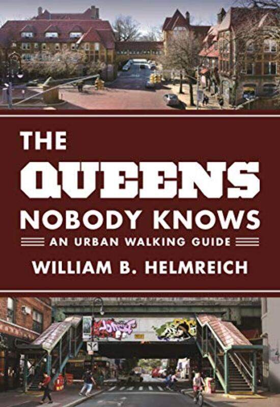 

The Queens Nobody Knows by William B Helmreich-Paperback