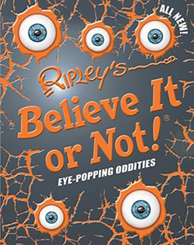 

Ripley's Believe It or Not! Eye Popping Oddities, Hardcover Book, By: Ripley's Believe It or Not!