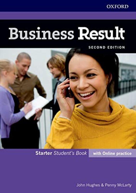 

Business Result Starter Students Book With Online Practice Business English You Can Take To Work By Hughes, John - Mclarty, Penny -Paperback