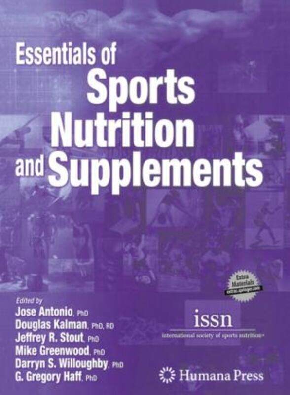 

Essentials of Sports Nutrition and Supplements.Hardcover,By :Antonio, Jose - Kalman, Douglas - Stout, Jeffrey R. - Greenwood, Mike - Willoughby, Darry
