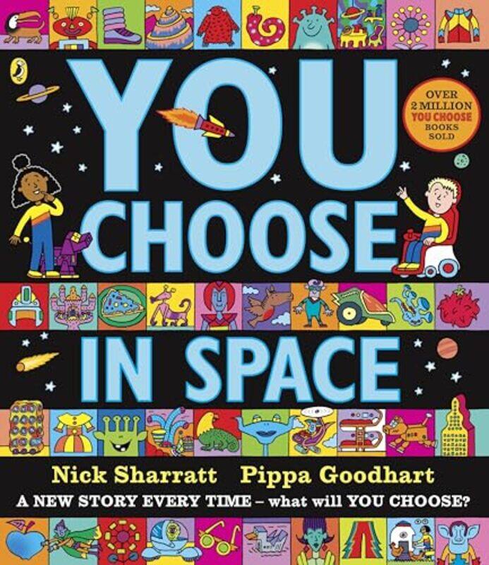 

You Choose in Space by Pippa GoodhartNick SharrattNick Sharratt-Paperback