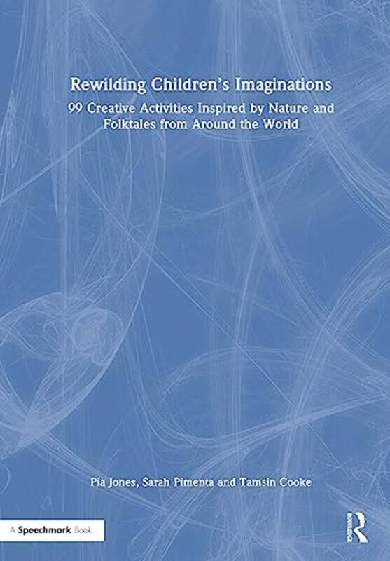 

Rewilding Childrens Imaginations by Temple Grandin-Hardcover