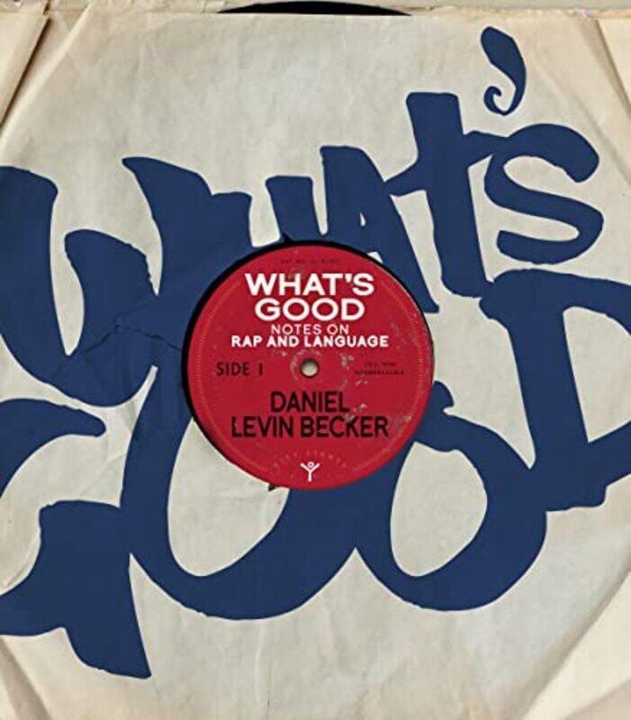

Whats Good by Daniel Levin Becker-Paperback