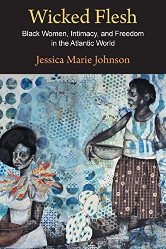 

Wicked Flesh by Jessica Marie Johnson-Paperback