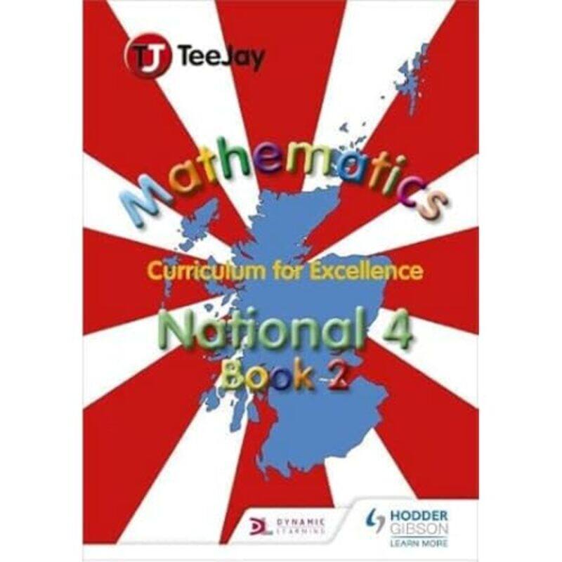 

TeeJay National 4 Mathematics Book 2 by James CairnsJames GeddesThomas Strang-Paperback