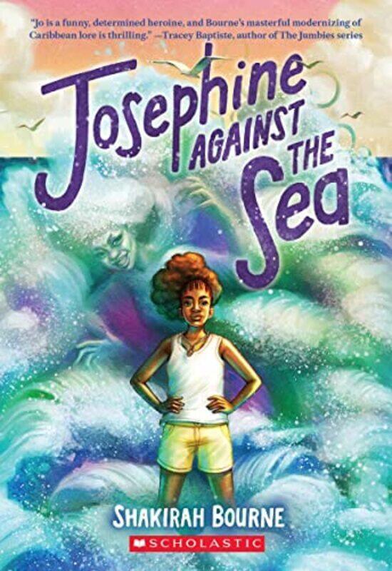 

Josephine Against The Sea,Paperback by Shakirah Bourne