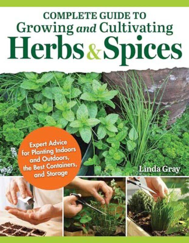 

Complete Guide to Growing and Cultivating Herbs and Spices by Terje University of Stavanger Norway Aven-Paperback