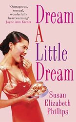 Dream A Little Dream by Susan Elizabeth Phillips-Paperback