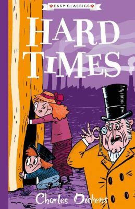 

Hard Times: The Charles Dickens Children's Collection (Easy Classics),Paperback,ByDickens Charles