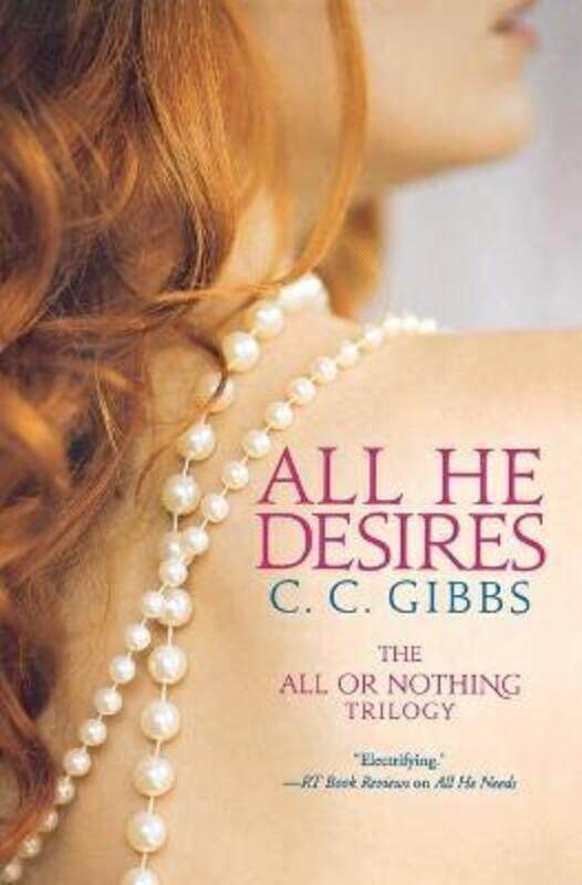 

All He Desires.paperback,By :C C Gibbs