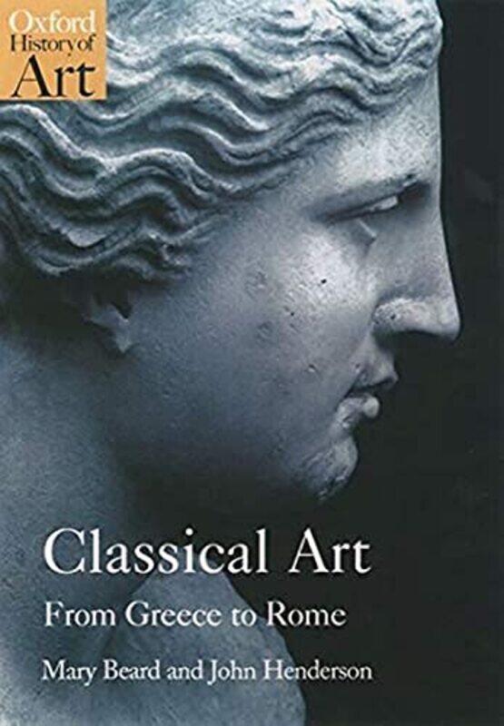 

Classical Art by Mary Reader in Classics, Cambridge University BeardJohn Reader in Classics, Cambridge University Henderson-Paperback