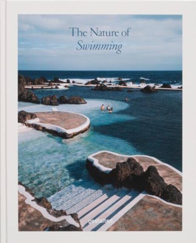 

The Nature of Swimming by Gestalten -Hardcover