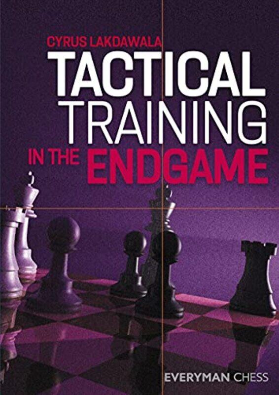 

Tactical Training In The Endgame by Cyrus Lakdawala-Paperback