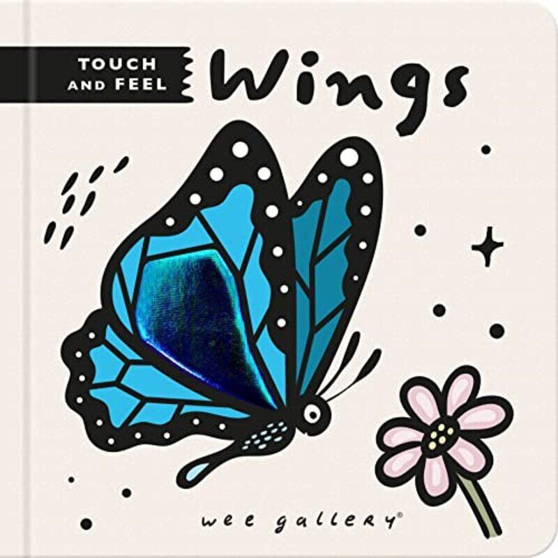 

Wee Gallery Touch and Feel: Wings , Paperback by Sajnani, Surya