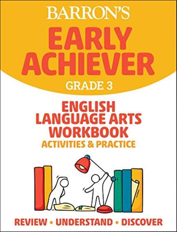 

Barron Early Achiever: Grade 3 English Language Arts Workbook Activities & Practice Paperback by Barrons Educational Series