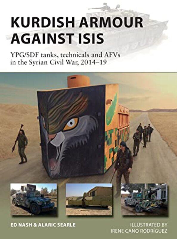 

Kurdish Armour Against ISIS by Ed NashAlaric SearleIrene Cano Rodriguez-Paperback