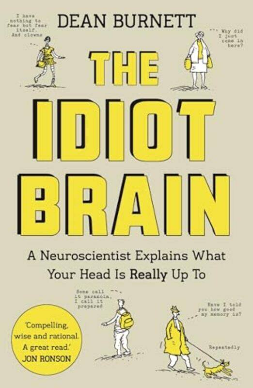 

The Idiot Brain by Dean Burnett-Paperback