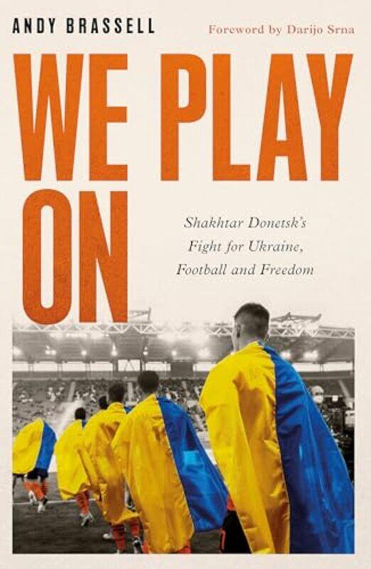 

We Play On by Andy Brassell-Hardcover