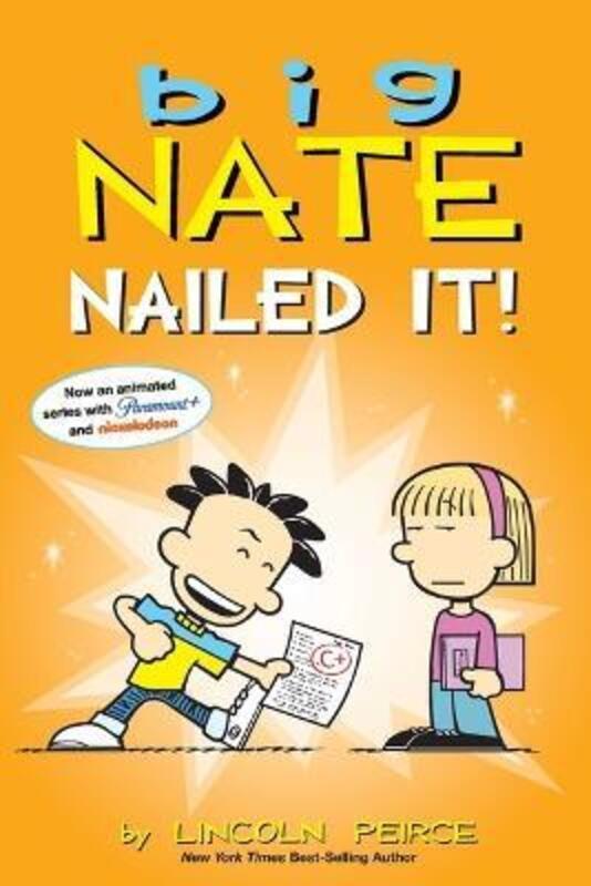 Big Nate: Nailed It!,Paperback, By:Peirce, Lincoln