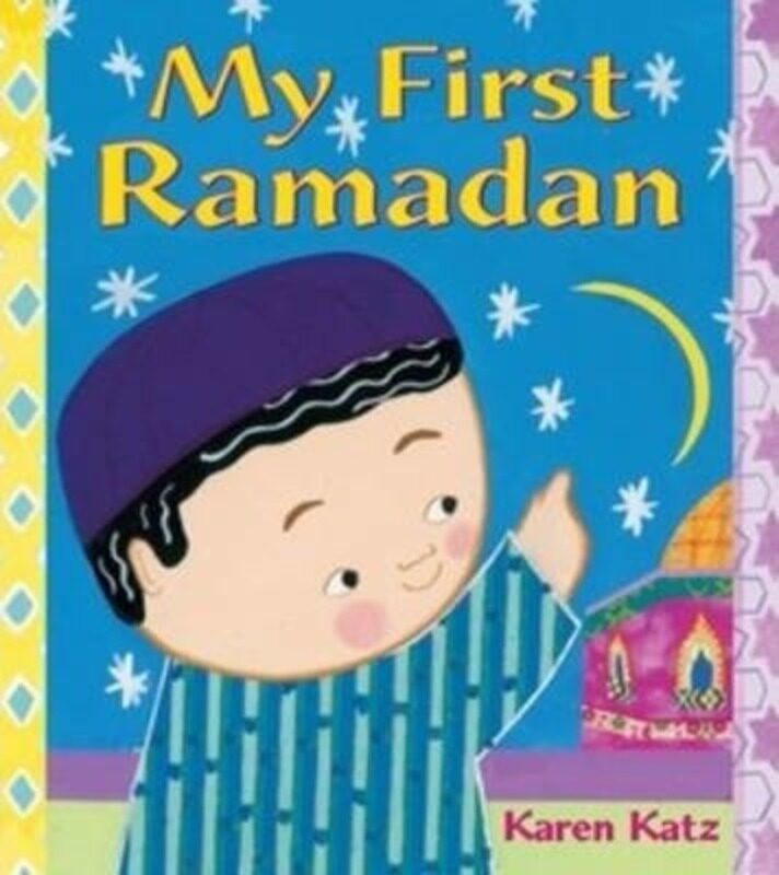 

My First Ramadan (My First Holiday).paperback,By :Karen Katz