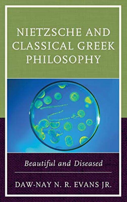 

Nietzsche and Classical Greek Philosophy by Daw-Nay N R, Jr Evans-Hardcover