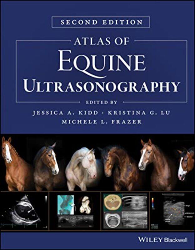 

Atlas of Equine Ultrasonography by Tyler University of Oregon KendallValerie University of Nevada Reno Fridland-Hardcover