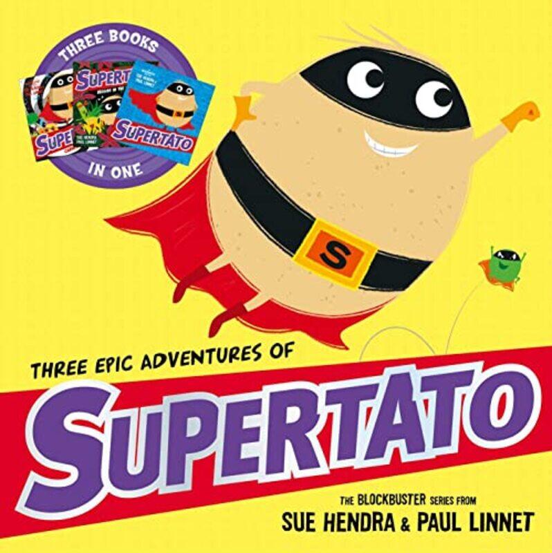 

Three Epic Adventures of Supertato by Sue HendraPaul Linnet-Paperback