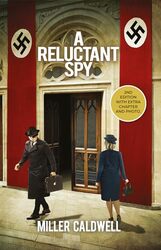 A Reluctant Spy by Miller Caldwell-Paperback