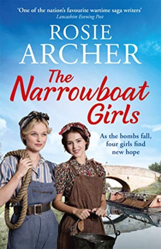 

The Narrowboat Girls by Rosie Archer-Paperback