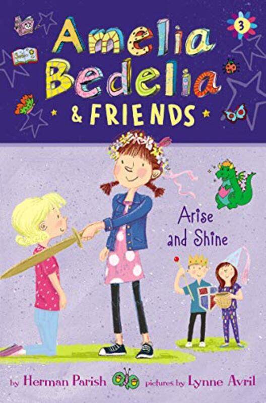 

Amelia Bedelia And Friends 3 Amelia Bedelia And Friends Arise And Shine by Herman ParishLynne Avril-Hardcover