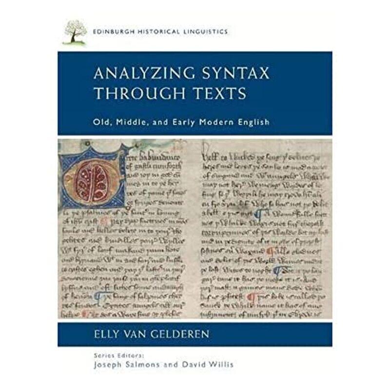 

Analyzing Syntax Through Texts by Elly van Gelderen-Paperback