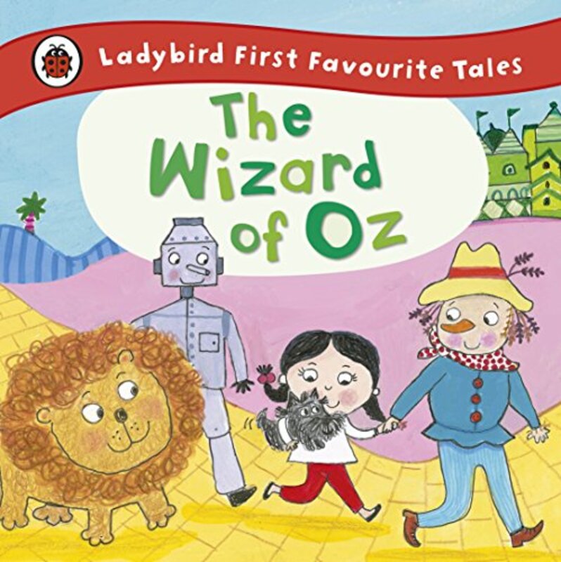 The Wizard Of Oz Ladybird First Favourite Tales by Ladybird Hardcover