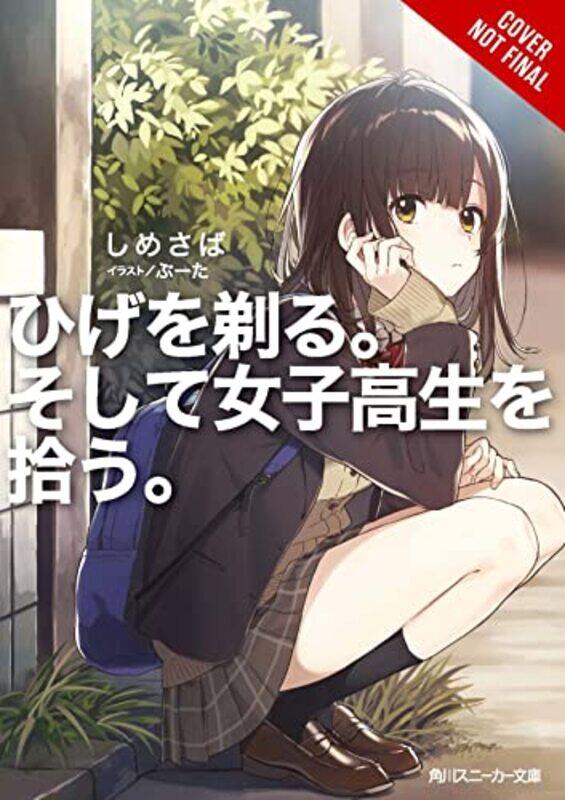 

Higehiro After Being Rejected I Ln V01 By V01 - Paperback