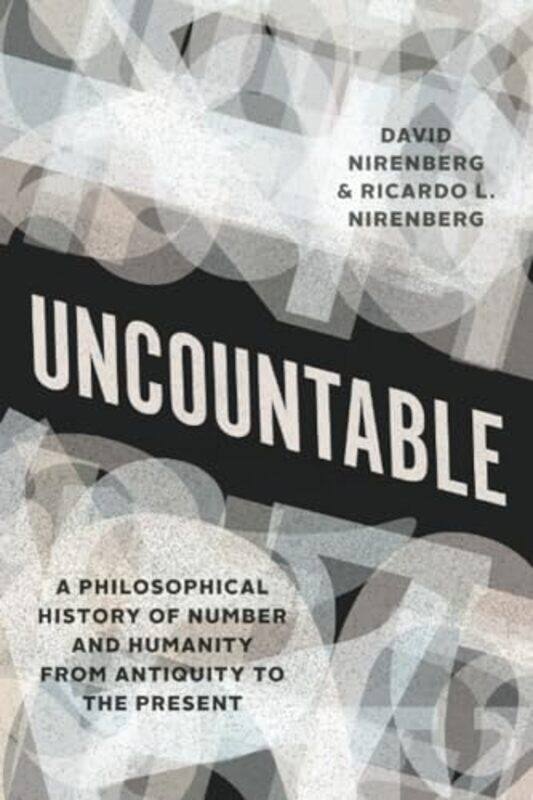 

Uncountable by David NirenbergRicardo L Nirenberg-Paperback