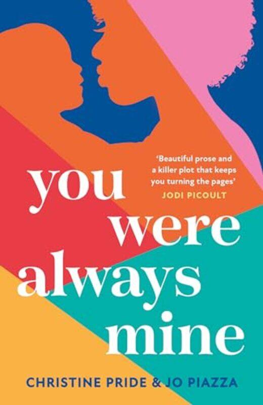 

You Were Always Mine by Christine PrideJo Piazza-Hardcover