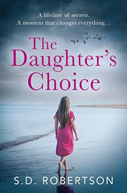 

The Daughter’s Choice by SD Robertson-Paperback