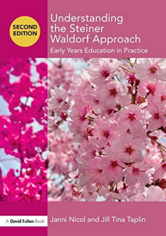 Understanding the Steiner Waldorf Approach by E Nesbit-Paperback