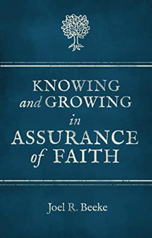 

Knowing And Growing in Assurance of Faith by Claudia Marie Lenart-Paperback