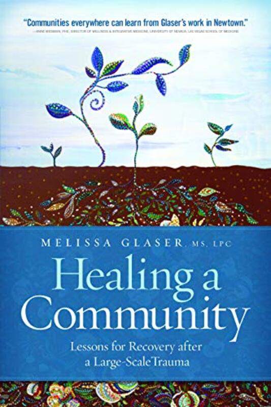 

Healing a Community by Melissa Melissa Glaser Glaser-Paperback