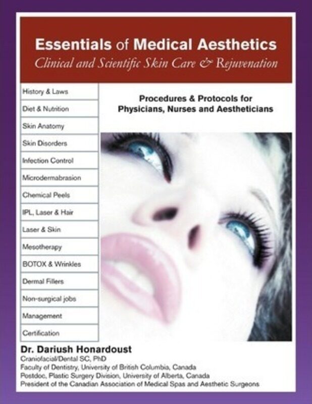 

Essentials of Medical Aesthetics: Clinical and Scientific Skin Care & Rejuvenation.paperback,By :Honardoust, Dr