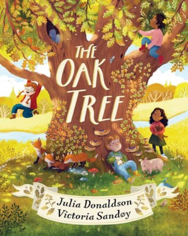 

The Oak Tree Pb,Paperback By Donaldson, Julia & Sandy, Victoria