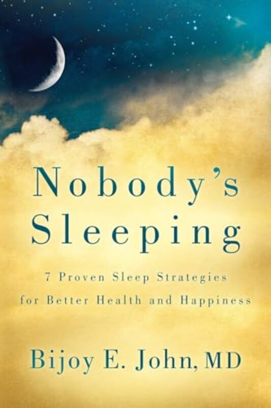 Nobody’s Sleeping by Bijoy E. John -Paperback