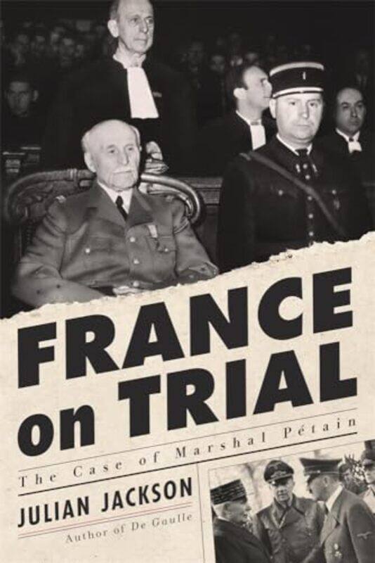 

France On Trial By Jackson Julian - Hardcover