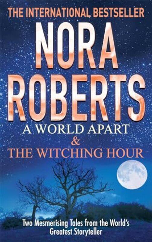 

A World Apart and The Witching Hour by Nora Roberts-Paperback