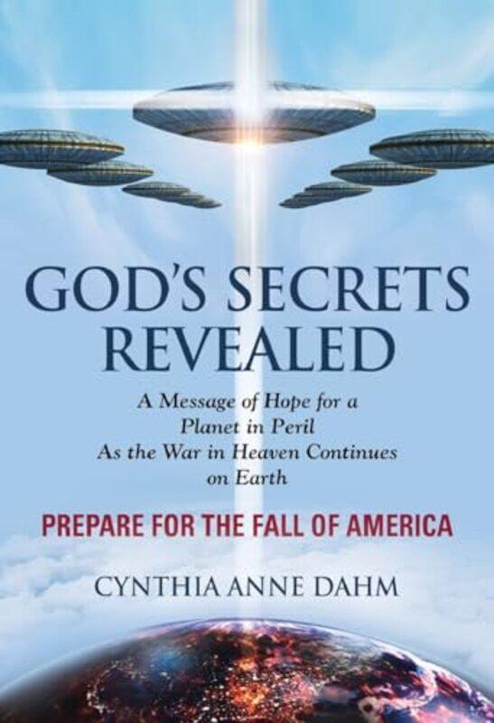

Gods Secrets Revealed by Cynthia Anne Dahm-Paperback