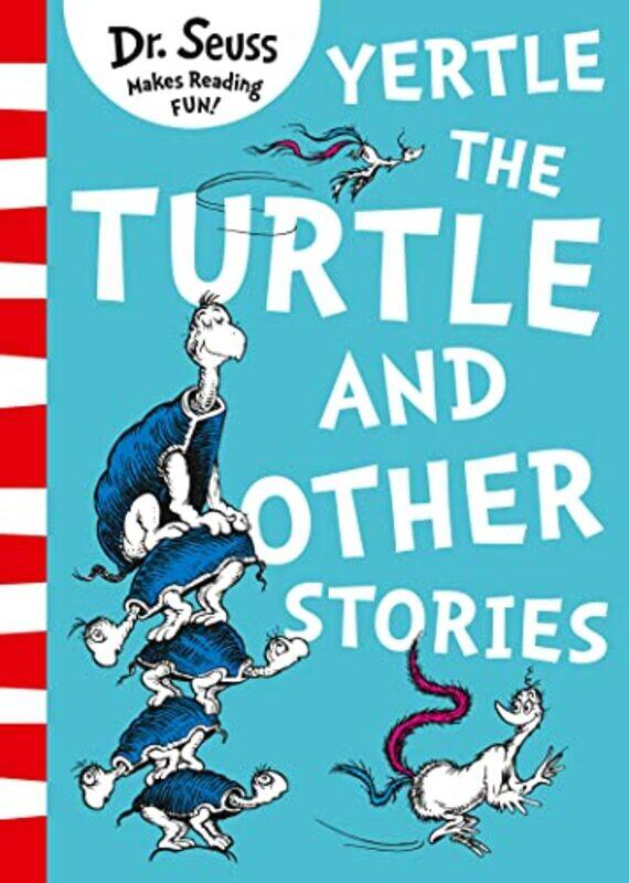 

Yertle the Turtle and Other Stories by Dr Seuss-Paperback