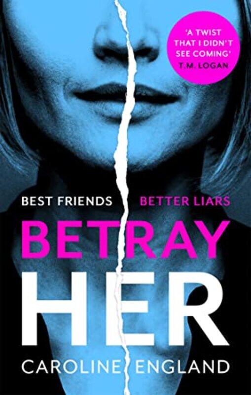 

Betray Her by Caroline England-Paperback