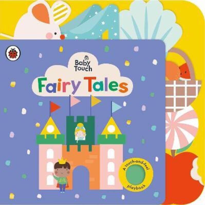 

Baby Touch: Fairy Tales: A touch-and-feel playbook.paperback,By :Ladybird