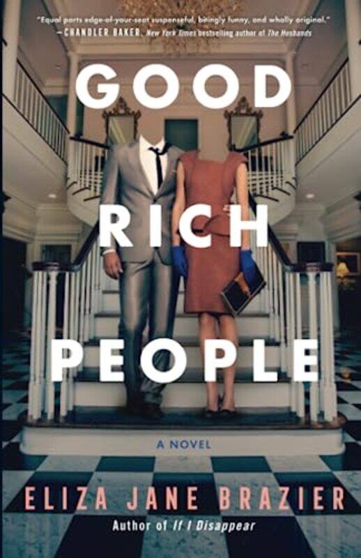 

Good Rich People By Brazier, Eliza Jane Paperback